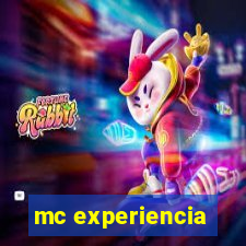 mc experiencia